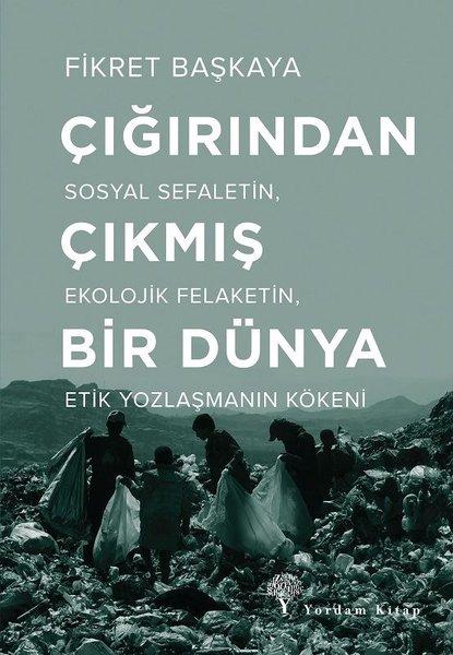 Çığırından Çıkmış Bir Dünya | Yordam Kitap (İnce Kapak) - Resim 1