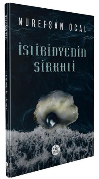 İstiridyenin Sirkati | Elpis Yayınları (Ciltsiz) - Resim 1