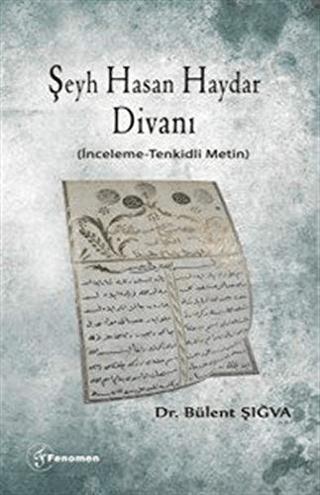 Şeyh Hasan Haydar Divanı (İnceleme-Tenkidli Metin) | Fenomen Yayıncılık (Ciltsiz) - Resim 1