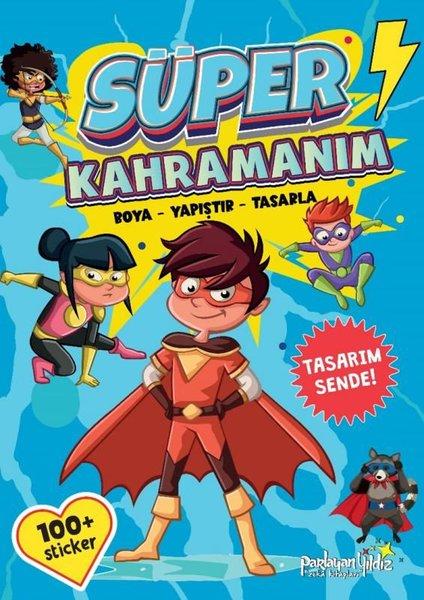 Süper Kahramanım - Boya - Yapıştır - Tasarla | Parlayan Yıldız (İnce Kapak) - Resim 1