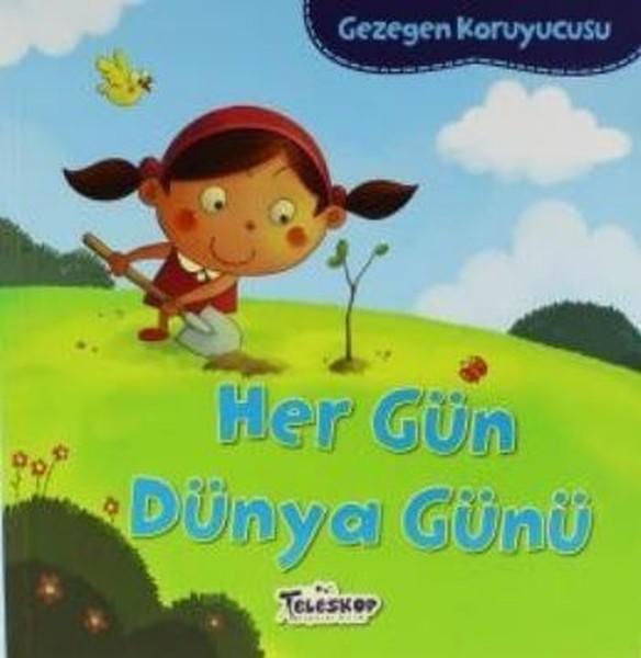 Her Gün Dünya Günü-Gezegen Koruyucusu | Teleskop Popüler Bilim (İnce Kapak) - Resim 1