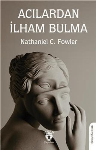 Acılardan İlham Bulma