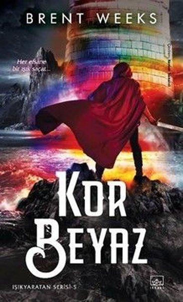 Kor Beyaz: Işıkyaratan Serisi - 5 | İthaki Yayınları (İnce Kapak) - Resim 1