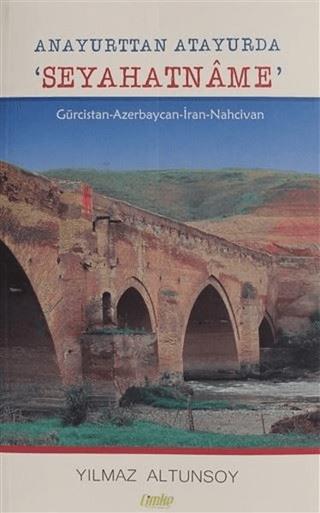Anayurttan Atayurda Seyahatname