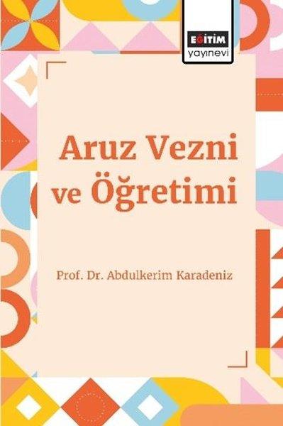 Aruz Vezni ve Öğretimi | Eğitim Yayınevi (İnce Kapak) - Resim 1