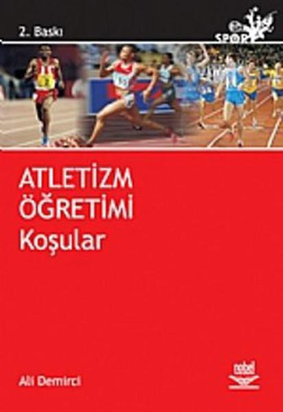 Atletizm Öğretimi - Koşular | Nobel Akademik Yayıncılık (İnce Kapak) - Resim 1