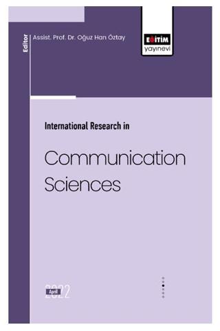 İnternational Research İn Communication Sciences | Eğitim Yayınevi - Bilimsel Eserler (Ciltsiz) - Resim 1
