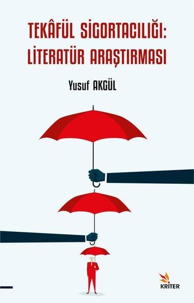 Tekaful Sigortacılığı: Literatür Araştırması | Kriter (İnce Kapak) - Resim 1