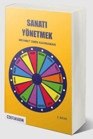 Sanatı Yönetmek | Efe Akademi Yayınları (Ciltsiz) - Resim 1