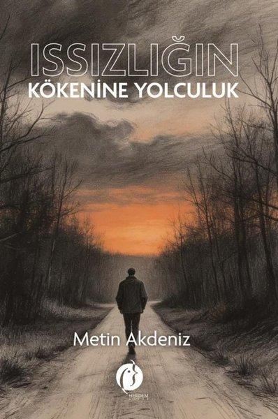 Issızlığın Kökenine Yolculuk | Herdem Kitap (İnce Kapak) - Resim 1
