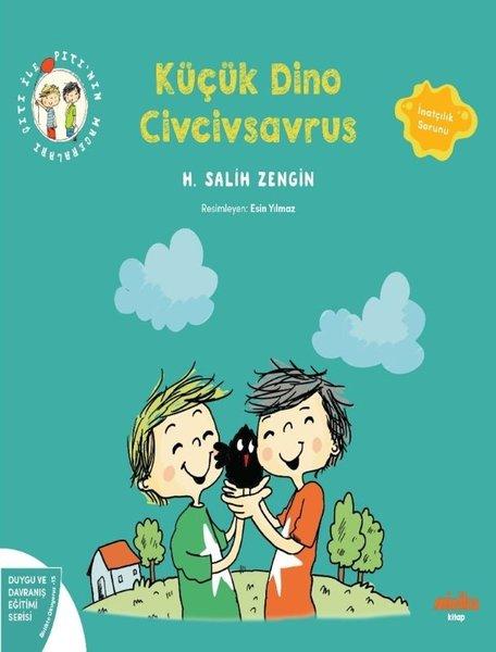 Küçük Dino Civcivsavrus - Çıtı İle Pıtı'nın Maceraları | Minika Kitap (İnce Kapak) - Resim 1