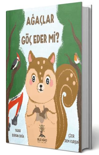 Ağaçlar Göç Eder Mi? | Bilgi Ağacı Yayınları (Ciltsiz) - Resim 1