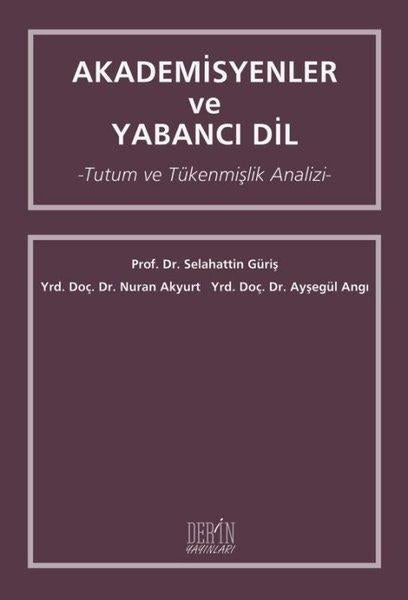 Akademisyenler ve Yabancı Dil | Derin Yayınları (İnce Kapak) - Resim 1