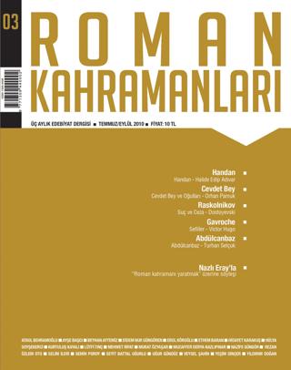 Roman Kahramanları Sayı: 3 Temmuz-Eylül 2010 | Roman Kahramanları Dergisi (Ciltsiz) - Resim 1