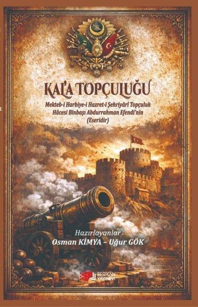 Kal'a Topçuluğu | Berikan Yayınevi (İnce Kapak) - Resim 1