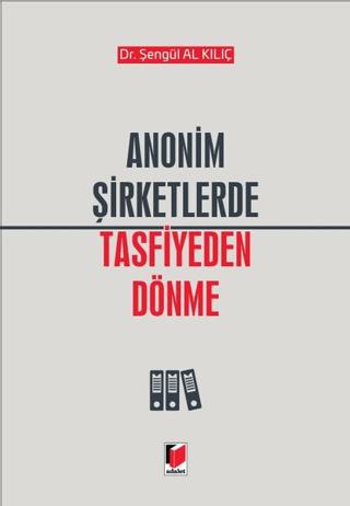 Anonim Şirketlerde Tasfiye Dönemi