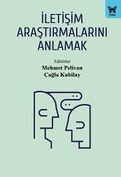 İletişim Araştırmalarını Anlamak | Nika Yayınevi (İnce Kapak) - Resim 1