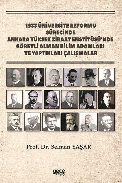 1933 Üniversite Reformu Sürecinde Ankara Yüksek Ziraat Enstitüsü'nde Görevli Alman Bilim Adamları ve | Gece Kitaplığı (İnce Kapak) - Resim 1