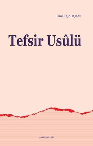 Tefsir Usulü | Ankara Okulu Yayınları (Ciltsiz) - Resim 1