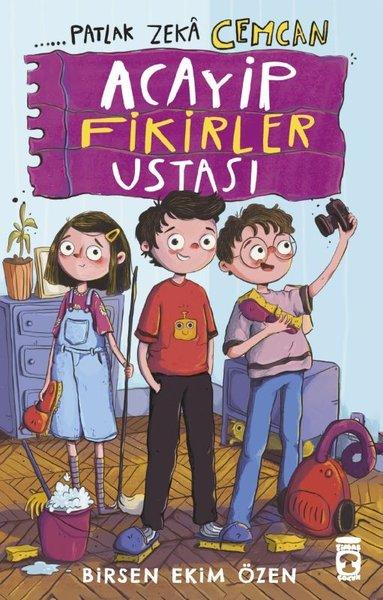 Patlak Zeka Cemcan - Acayip Fikirler Ustası | Timaş Çocuk (İnce Kapak) - Resim 1