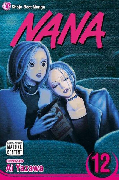 Nana, Vol. 12 | Viz Media, Subs. of Shogakukan Inc (İnce Kapak) - Resim 1
