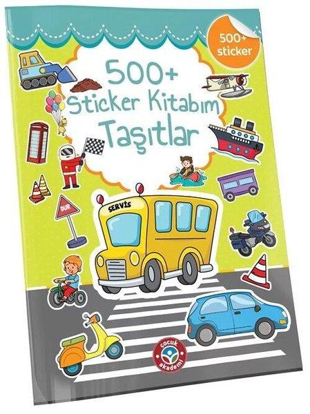 500+Sticker Kitabım - Taşıtlar | Çocuk Akademi Yayınları (İnce Kapak) - Resim 1