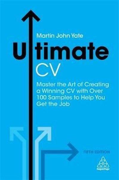Ultimate CV: Master the Art of Creating a Winning CV with Over 100 Samples to Help You Get the Job ( | Kogan Page (İnce Kapak) - Resim 1