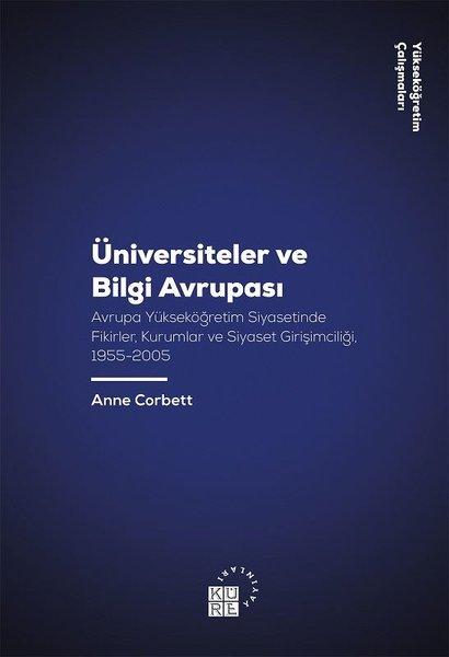 Üniversiteler ve Bilgi Avrupası - Yükseköğretim Çalışmaları 11 | Küre Yayınları (İnce Kapak) - Resim 1