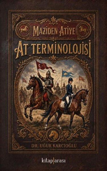 Maziden Atiye At Terminolojisi | Kitap Arası (İnce Kapak) - Resim 1