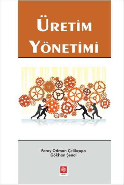 Üretim Yönetimi | Ekin Basım Yayın (İnce Kapak) - Resim 1