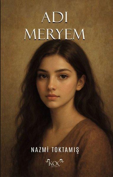 Adı Meryem | Koç Yayınları (Ciltli) - Resim 1