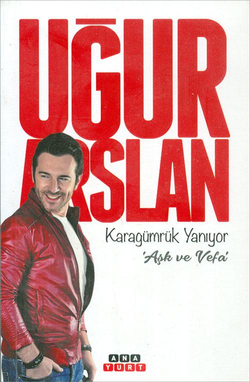 Karagümrük Yanıyor - Uğur Arslan - Anayurt Yayınları