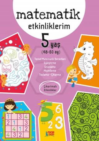 Matematik Etkinliklerim - 5 Yaş | Minik Ada (Ciltsiz) - Resim 1