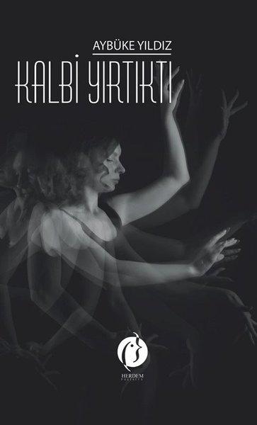 Kalbi Yırtıktı | Herdem Kitap (İnce Kapak) - Resim 1