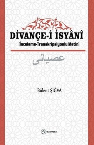 Divançe-i İsyanı | Fenomen Yayıncılık (Ciltsiz) - Resim 1