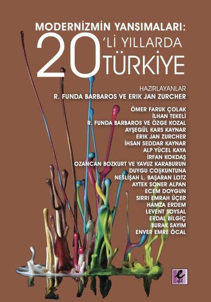 Modernizmin Yansımaları: 20'li Yıllarda Türkiye | Efil Yayınevi Yayınları (İnce Kapak) - Resim 1