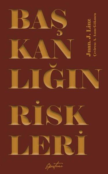 Başkanlığın Riskleri | Episteme Yayınları (Cep Boy) - Resim 1