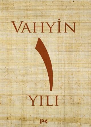 Vahyin 1.Yılı
