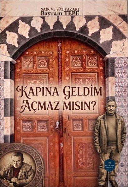 Kapına Geldim Açmaz mısın? | Harmonia Yayınevi (İnce Kapak) - Resim 1