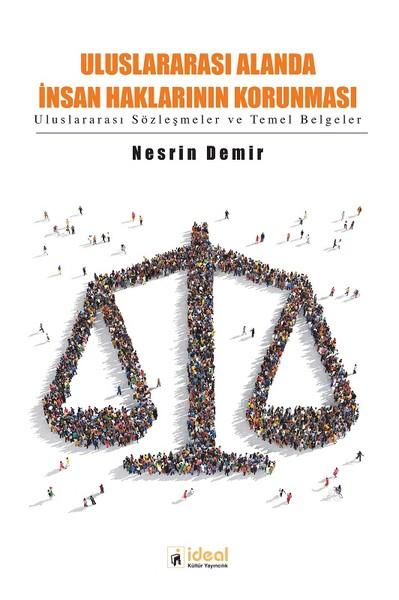 Uluslararası Alandaa İnsan Haklarının Korunması | İdeal Kültür Yayıncılık (İnce Kapak) - Resim 1