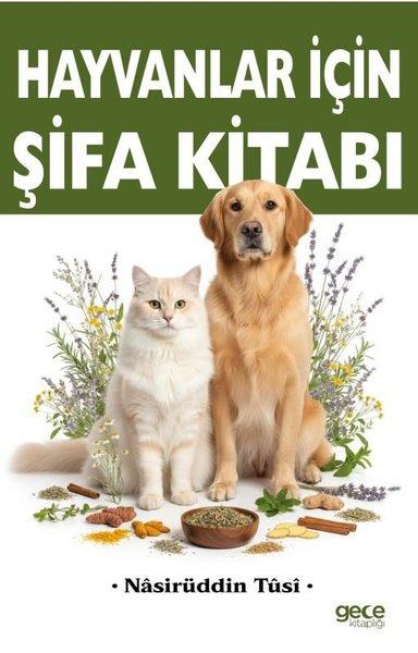 Hayvanlar İçin Şifa Kitabı | Gece Kitaplığı (İnce Kapak) - Resim 1