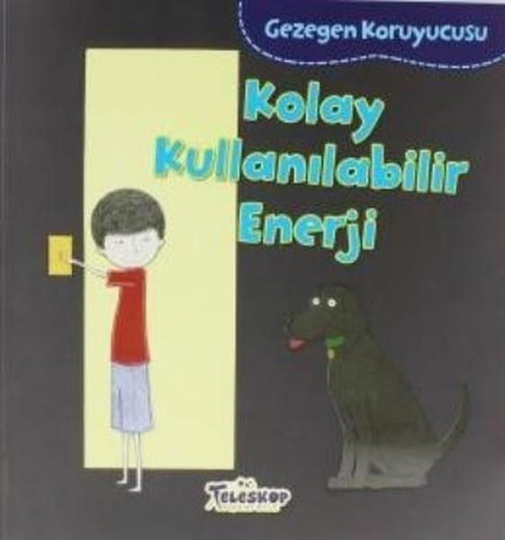 Kolay Kullanılabilir Enerji-Gezegen Koruyucusu | Teleskop Popüler Bilim (İnce Kapak) - Resim 1