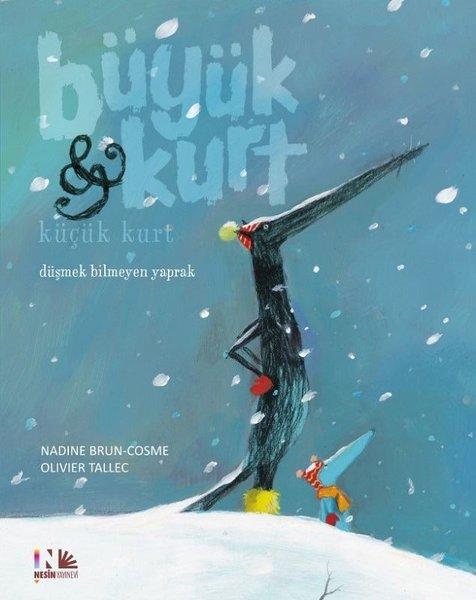 Düşmek Bilmeyen Yaprak-Büyük Kurt ve Küçük Kurt | Nesin Yayınevi (İnce Kapak) - Resim 1