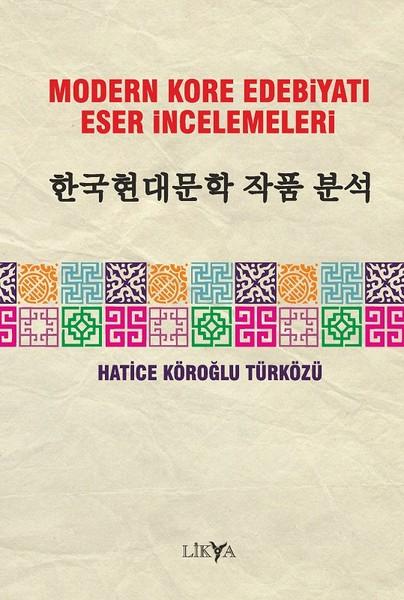 Modern Kore Edebiyatı Eser İncelemeleri | Likya (İnce Kapak) - Resim 1