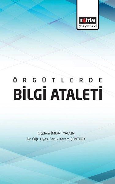 Örgütlerde Bilgi Ataleti | Eğitim Yayınevi (İnce Kapak) - Resim 1