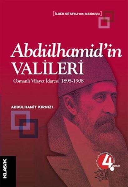 Abdülhamid'in Valileri | Klasik Yayınları - Tarih Dizisi (İnce Kapak) - Resim 1