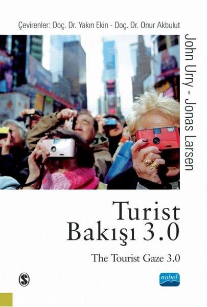 Turist Bakışı 3.0 | Nobel Akademik Yayıncılık (İnce Kapak) - Resim 1