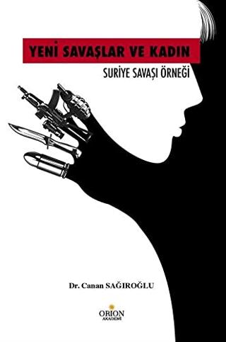 Yeni Savaşlar ve Kadın | Orion Kitabevi (Ciltsiz) - Resim 1