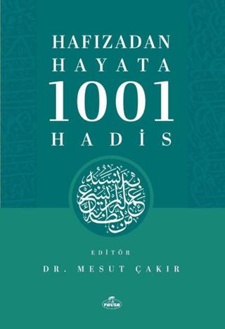 Hafızadan Hayata 1001 Hadis