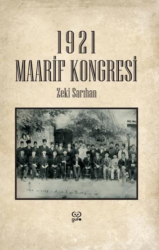 1921 Maarif Kongresi | Gufo Yayınları (Ciltsiz) - Resim 1